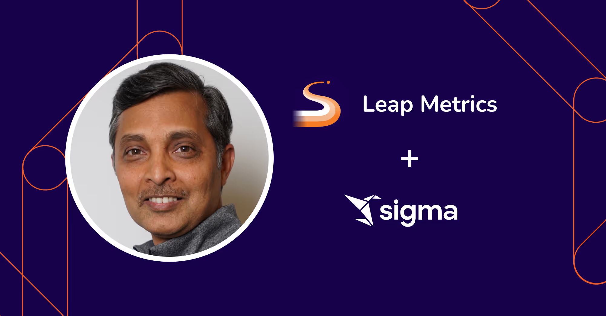 Improving patient outcomes in underserved communities: Why Leap Metrics calls Sigma “life saving.”