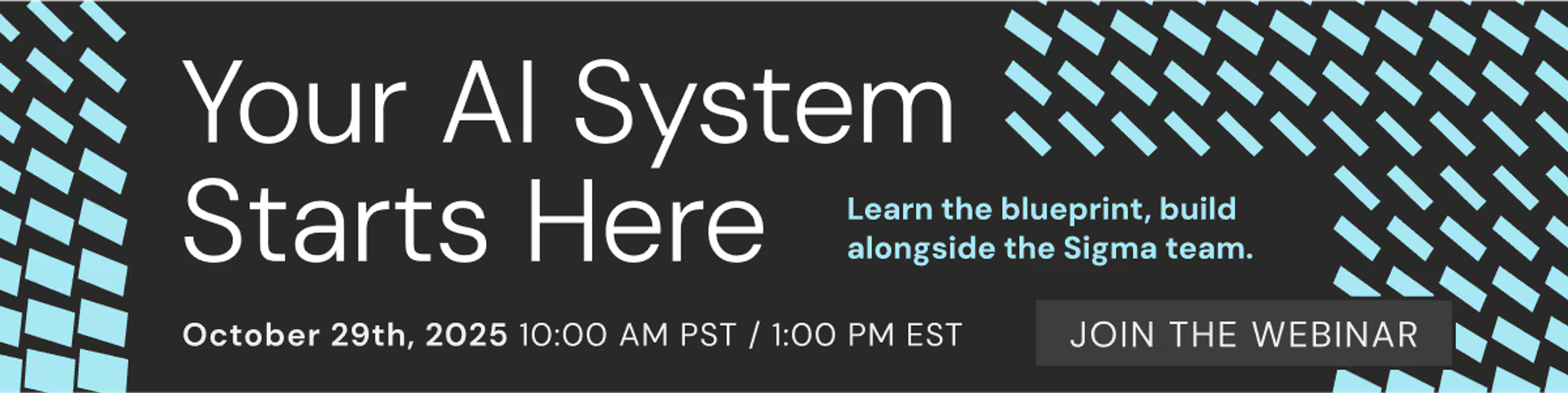 Your AI System Starts Here Webinar][HREF: https://events.sigmacomputing.com/llmops
