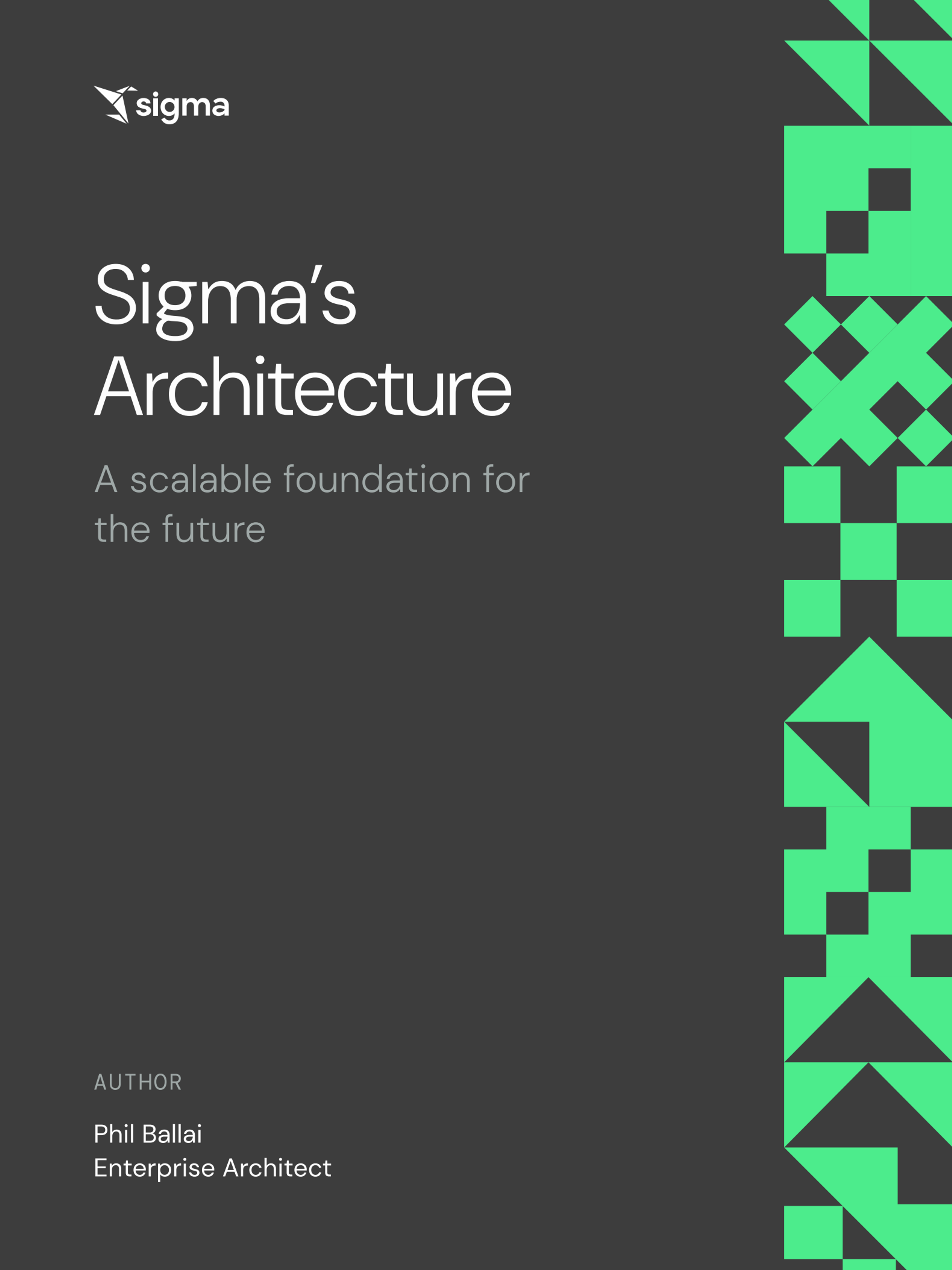 Sigma’s Architecture: Building a scalable foundation for the future