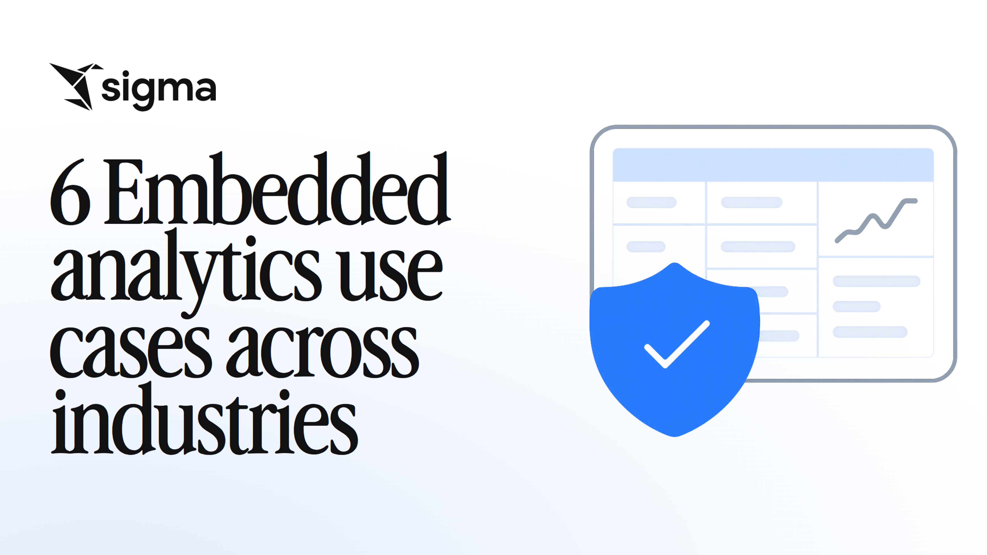 6 Embedded analytics use cases across industries