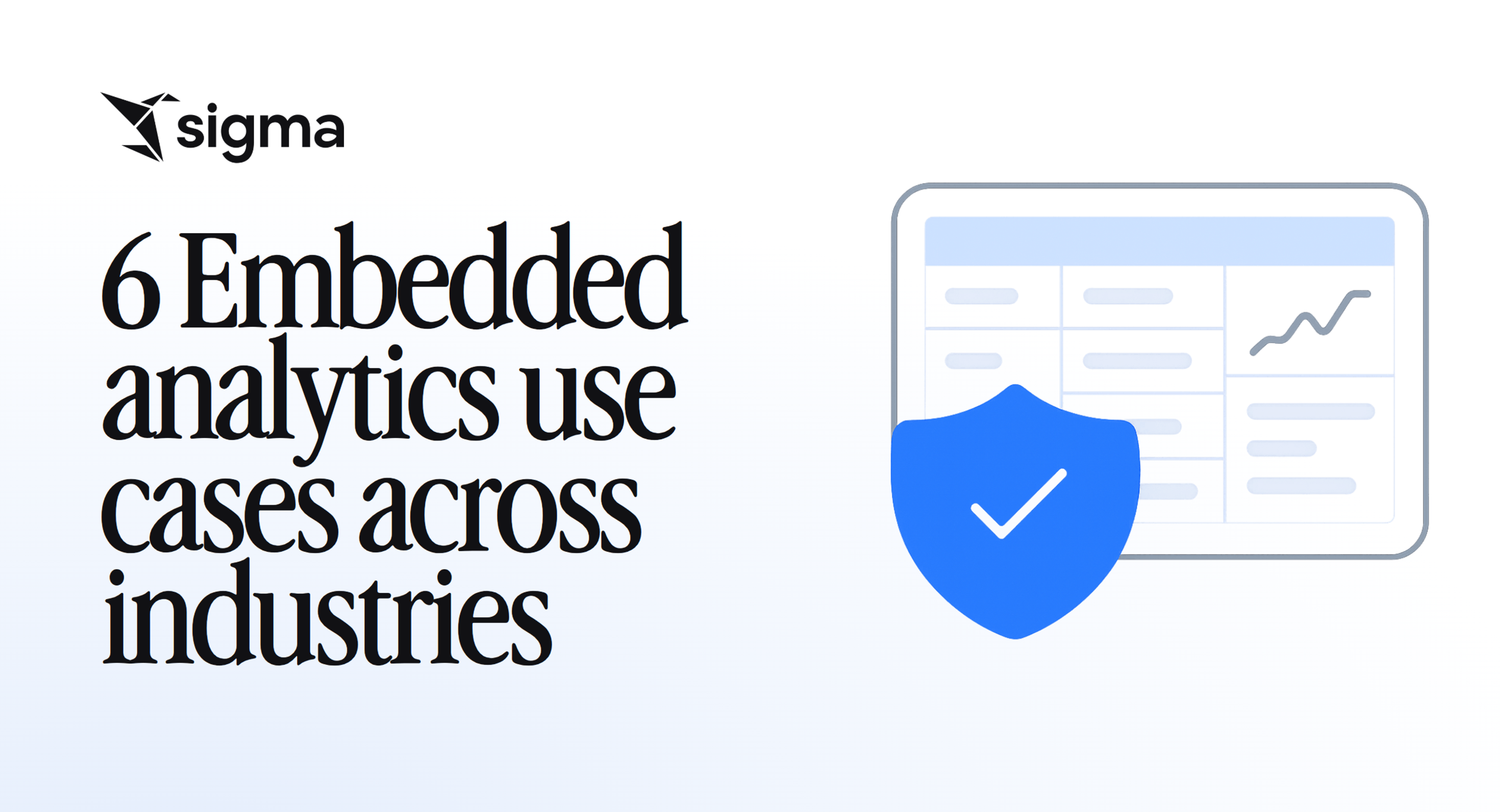 6 Embedded analytics use cases across industries