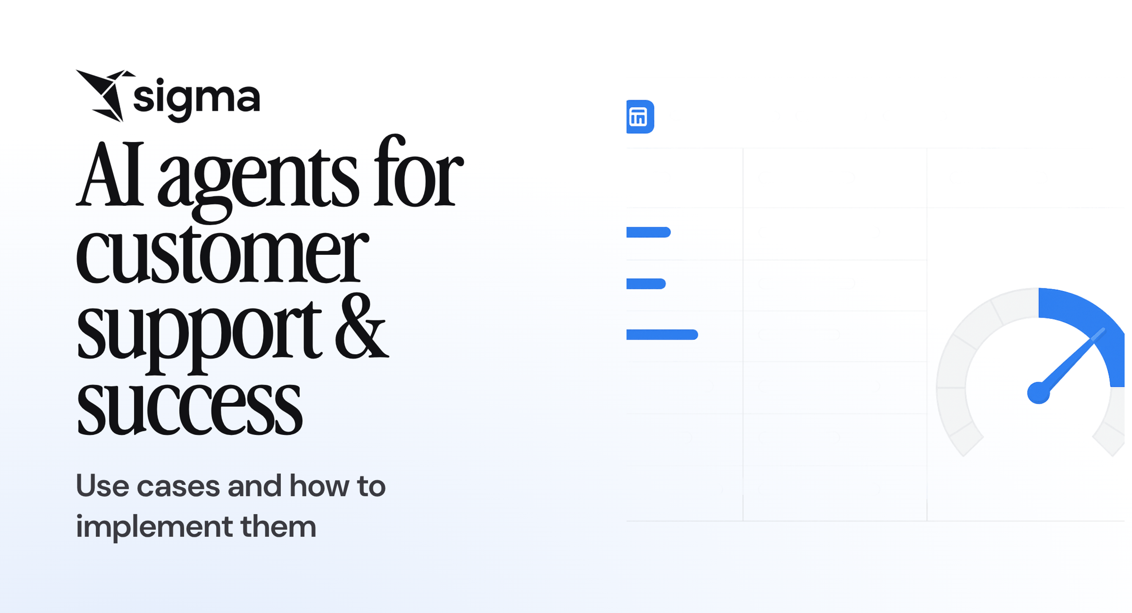 AI agents for customer support & success: Use cases and how to implement them