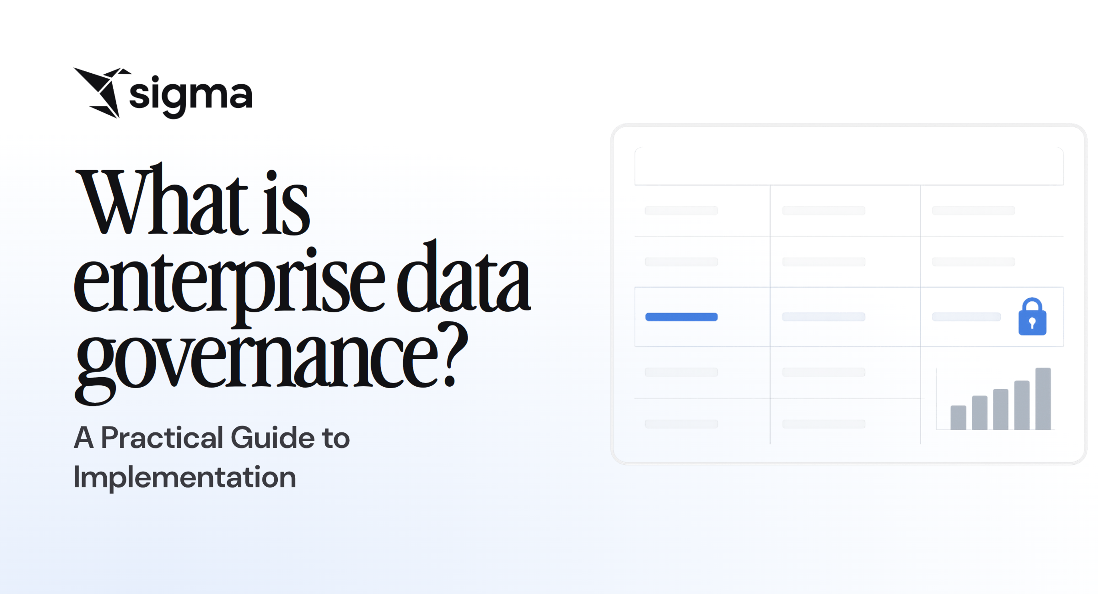 What is enterprise data governance? A Practical Guide to Implementation