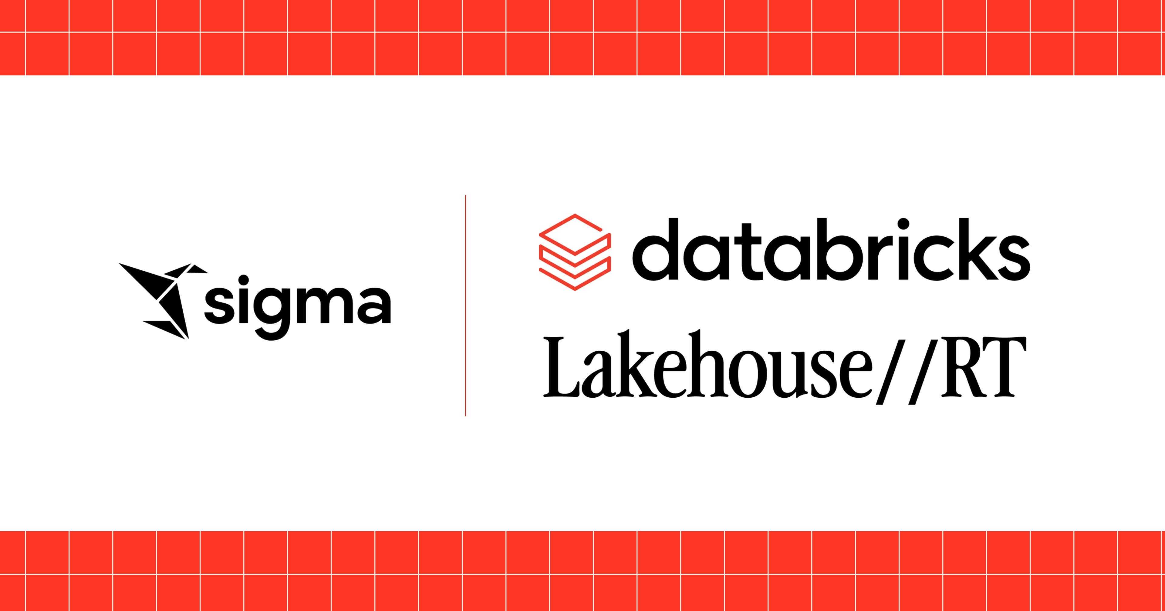Sigma is a Launch Partner for Databricks Lakehouse//RT