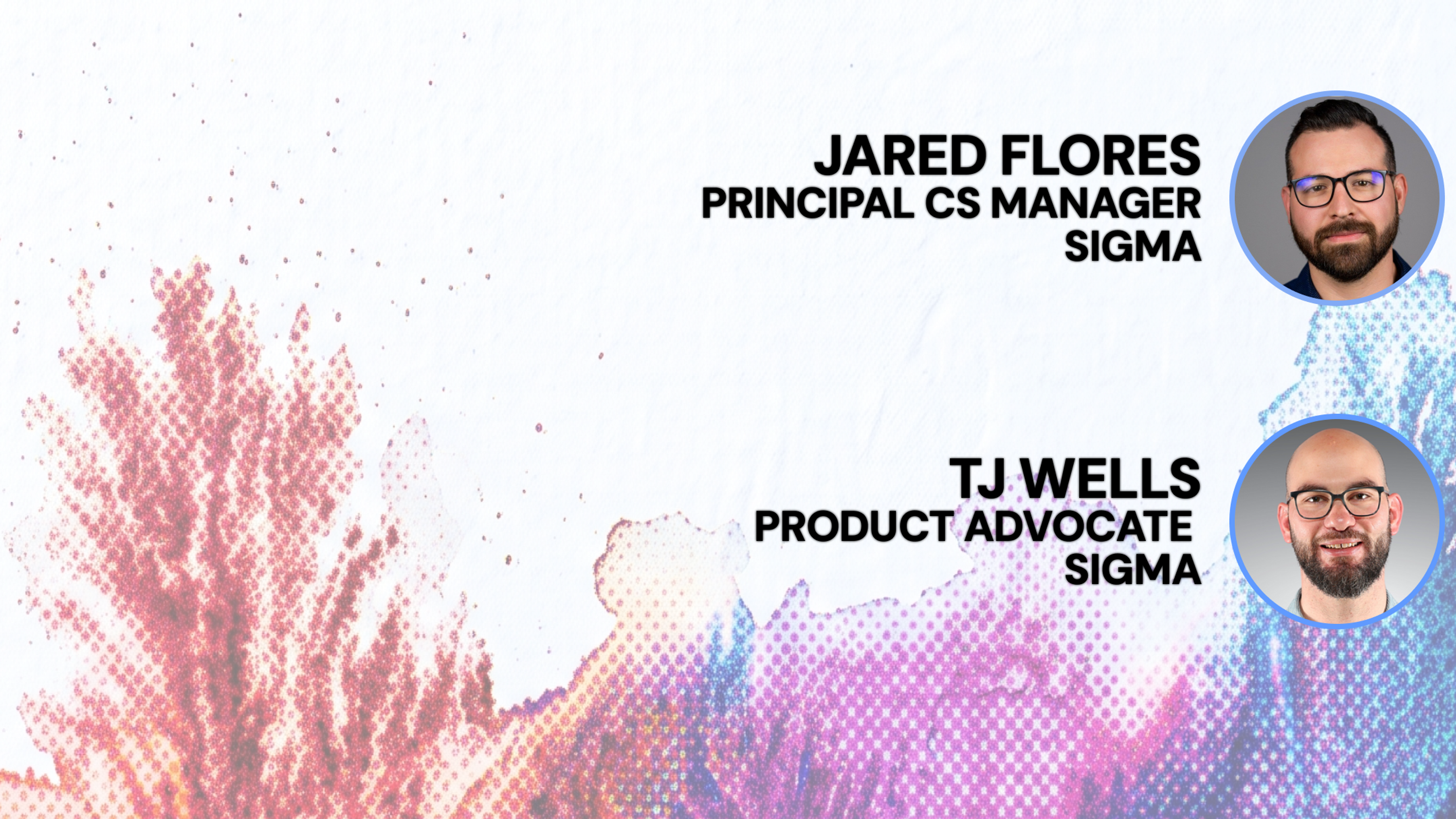 blue, coral and purple bursts of color with the photos of Jared Flores and TJ Wells.