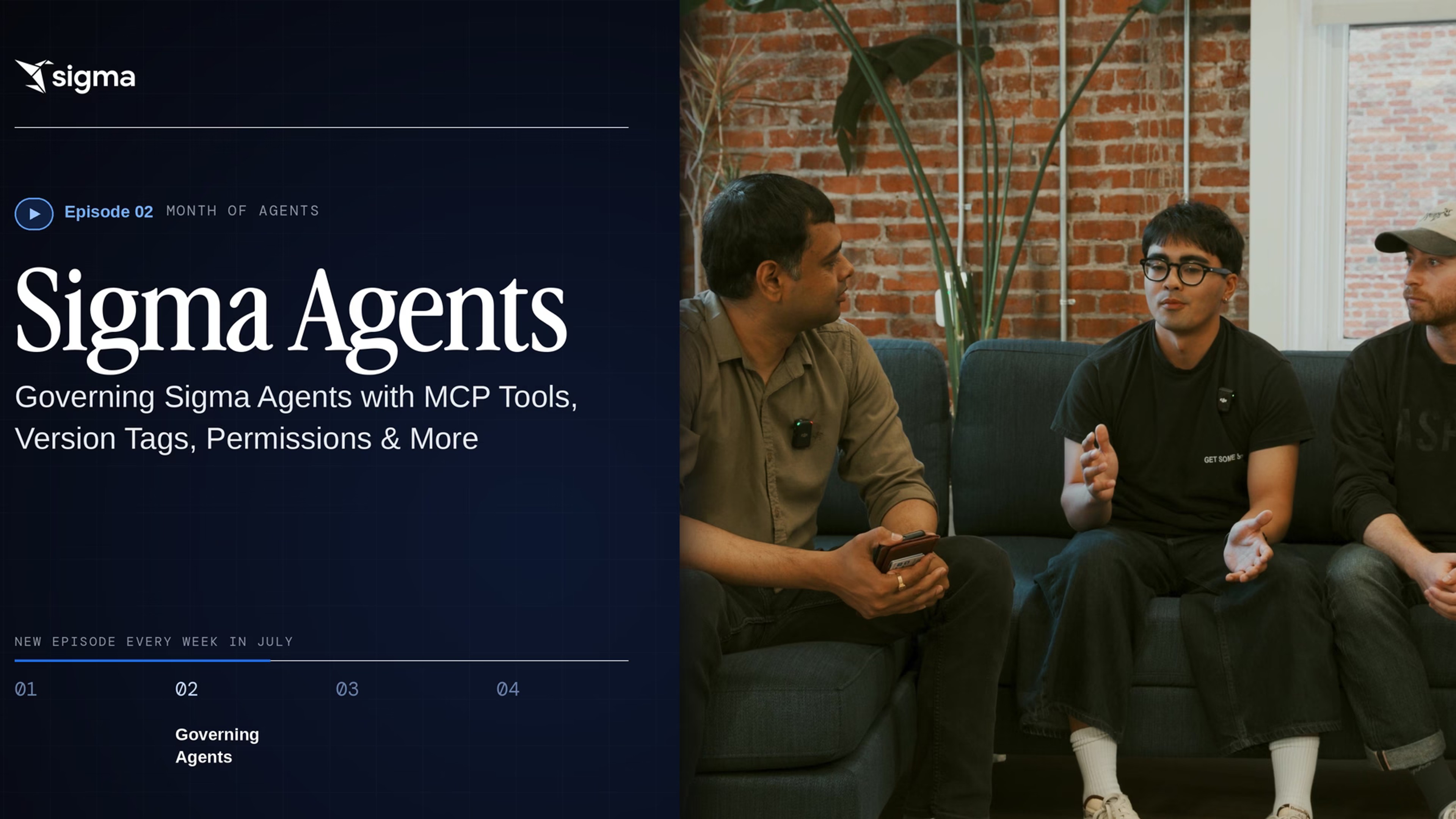 Sigma Agents Episode 2