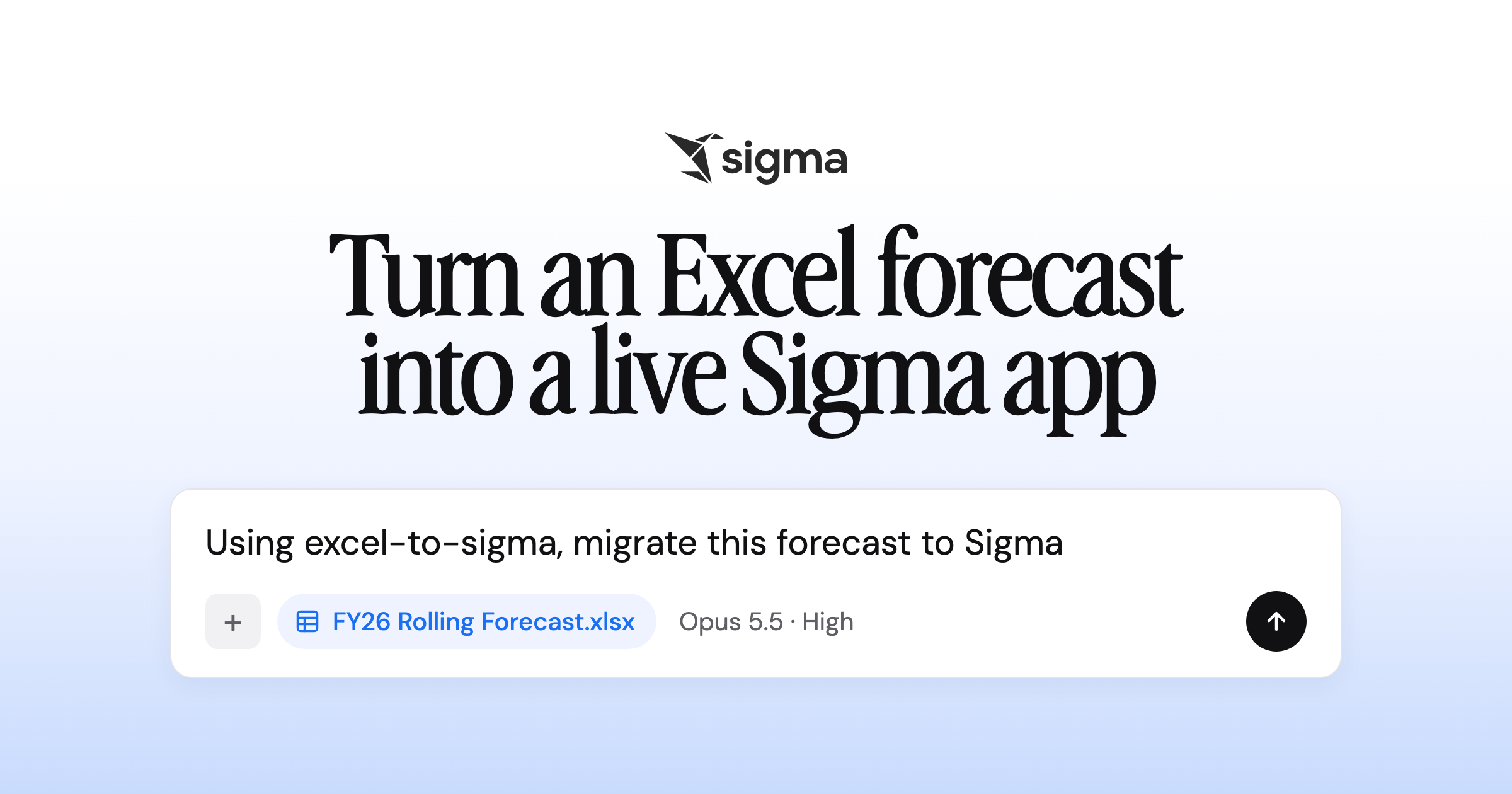 Turn an Excel forecast into a live Sigma app: a coding agent prompt using the excel-to-sigma skill on FY26 Rolling Forecast.xlsx