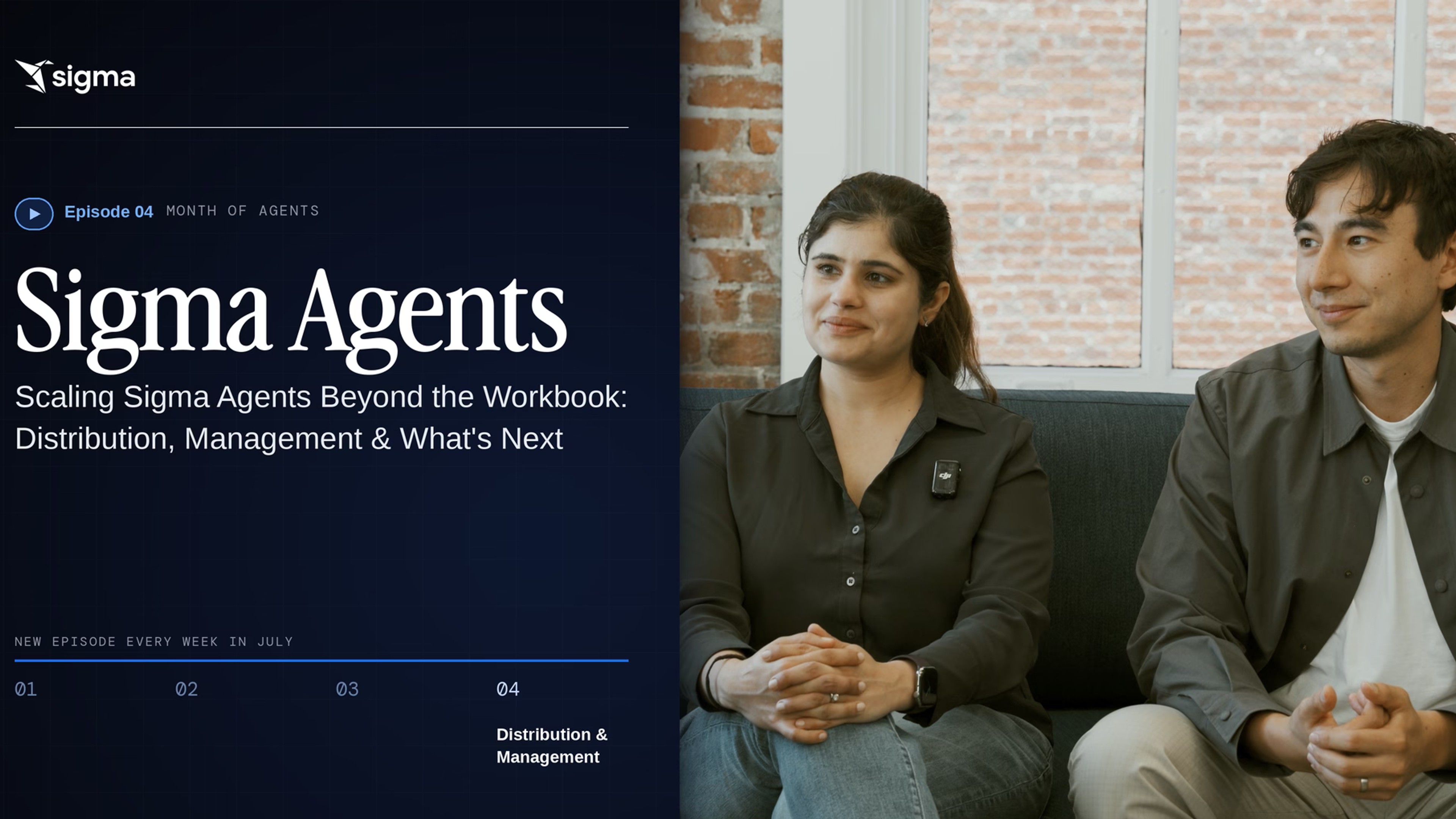 Scaling Sigma Agents Beyond the Workbook: Distribution, Management & What's Next