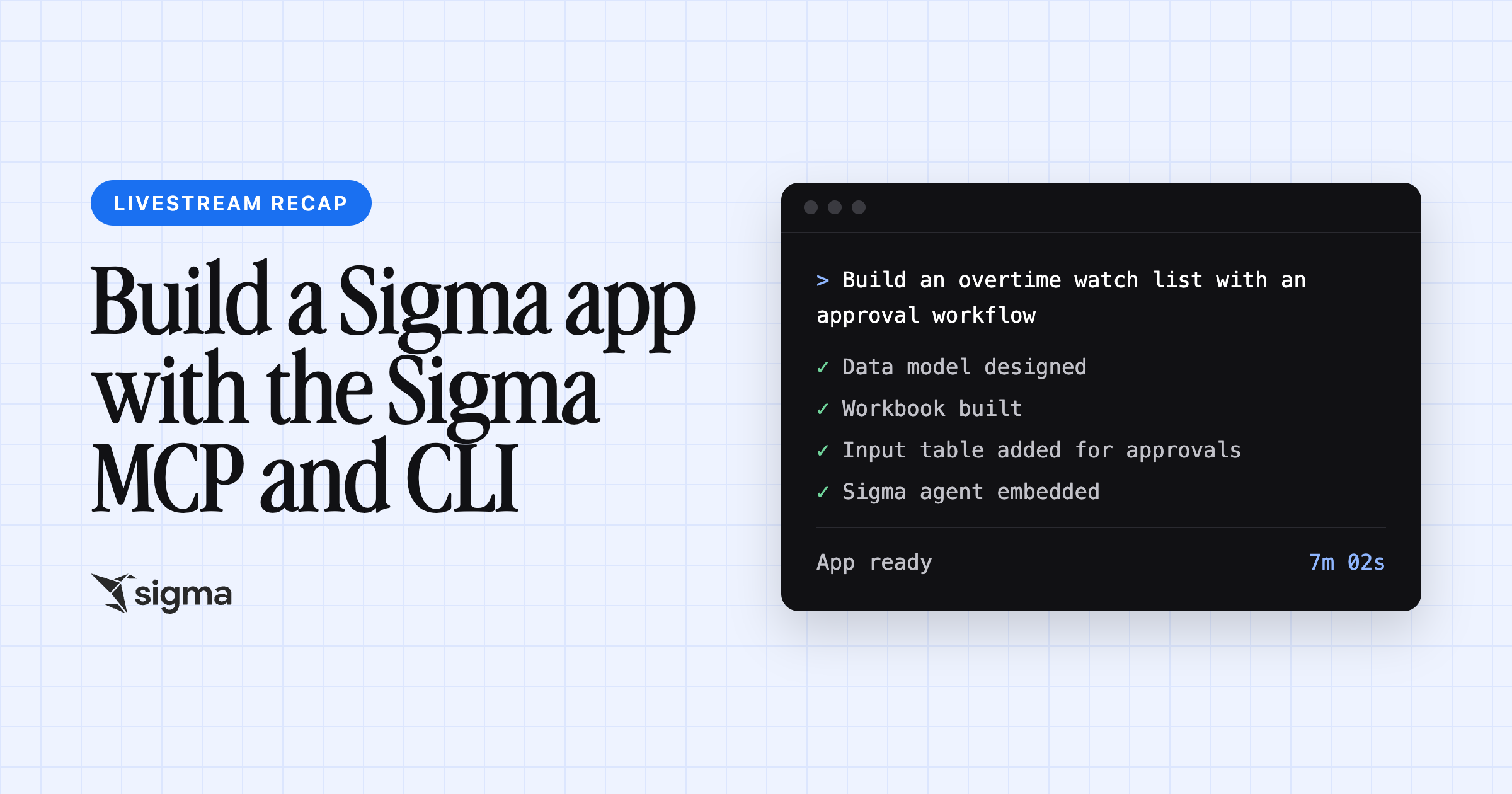 Build a Sigma app with the Sigma MCP and CLI