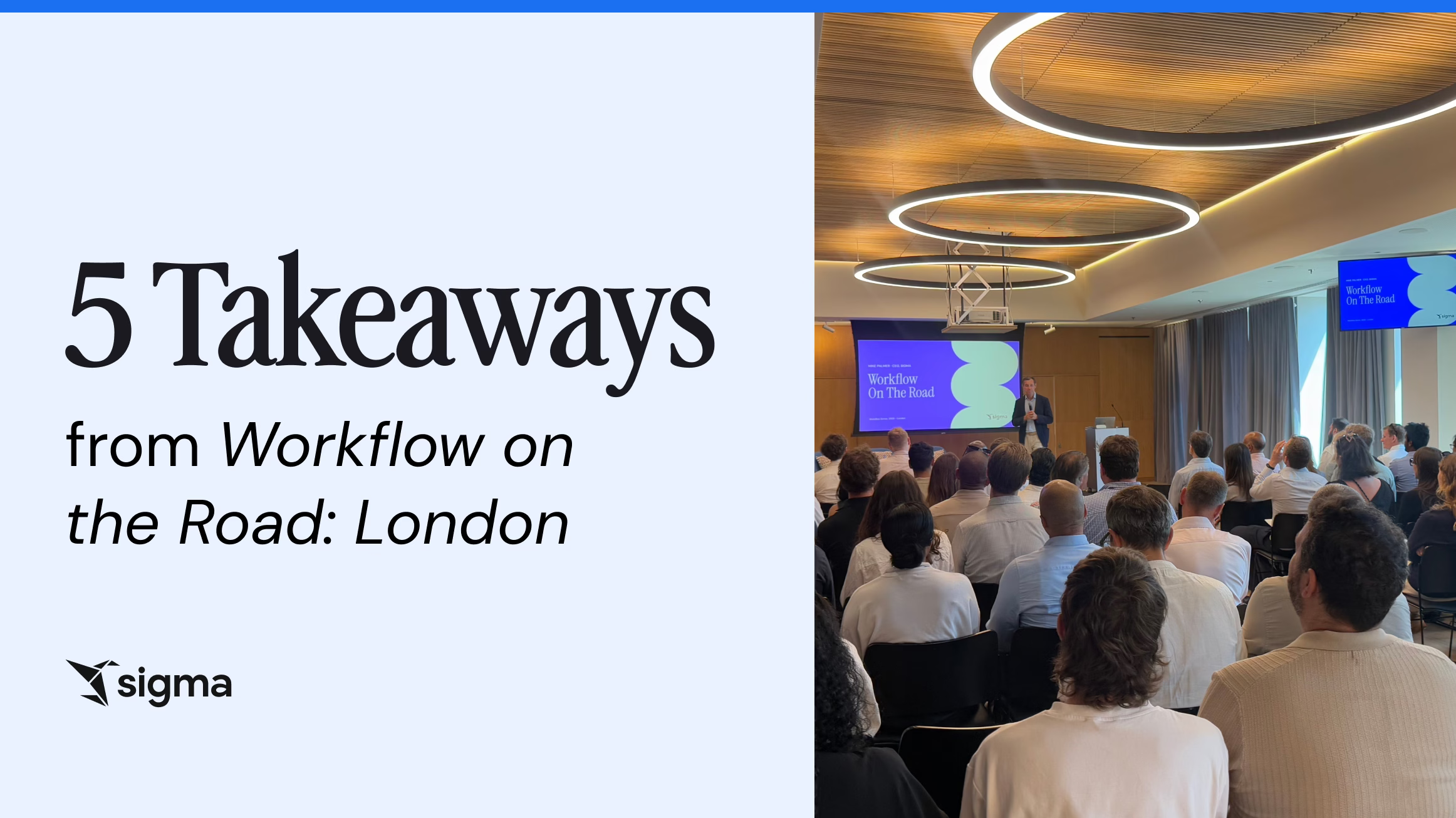 5 Takeaways From Workflow on the Road: London
