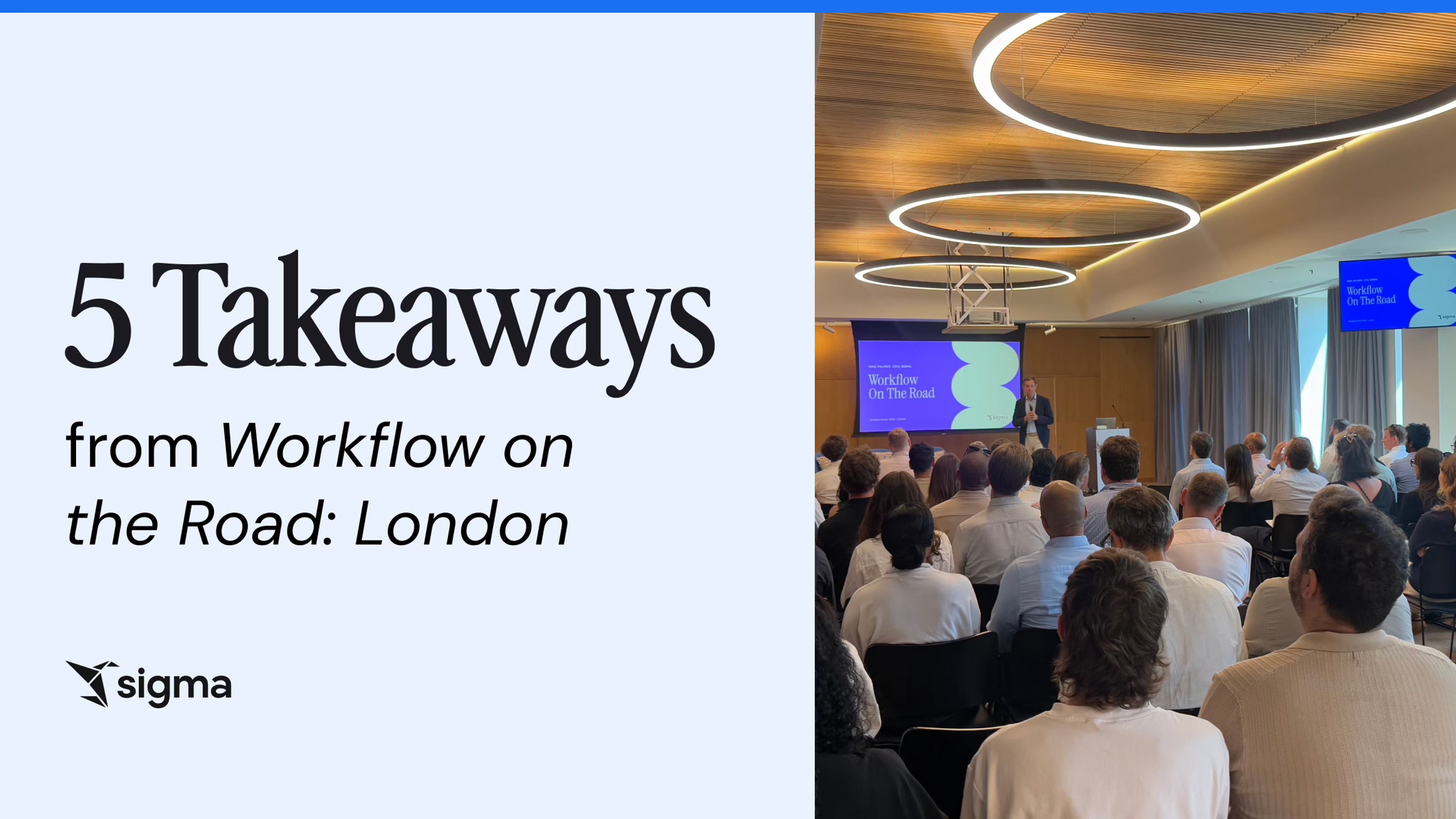 5 Takeaways From Workflow on the Road: London