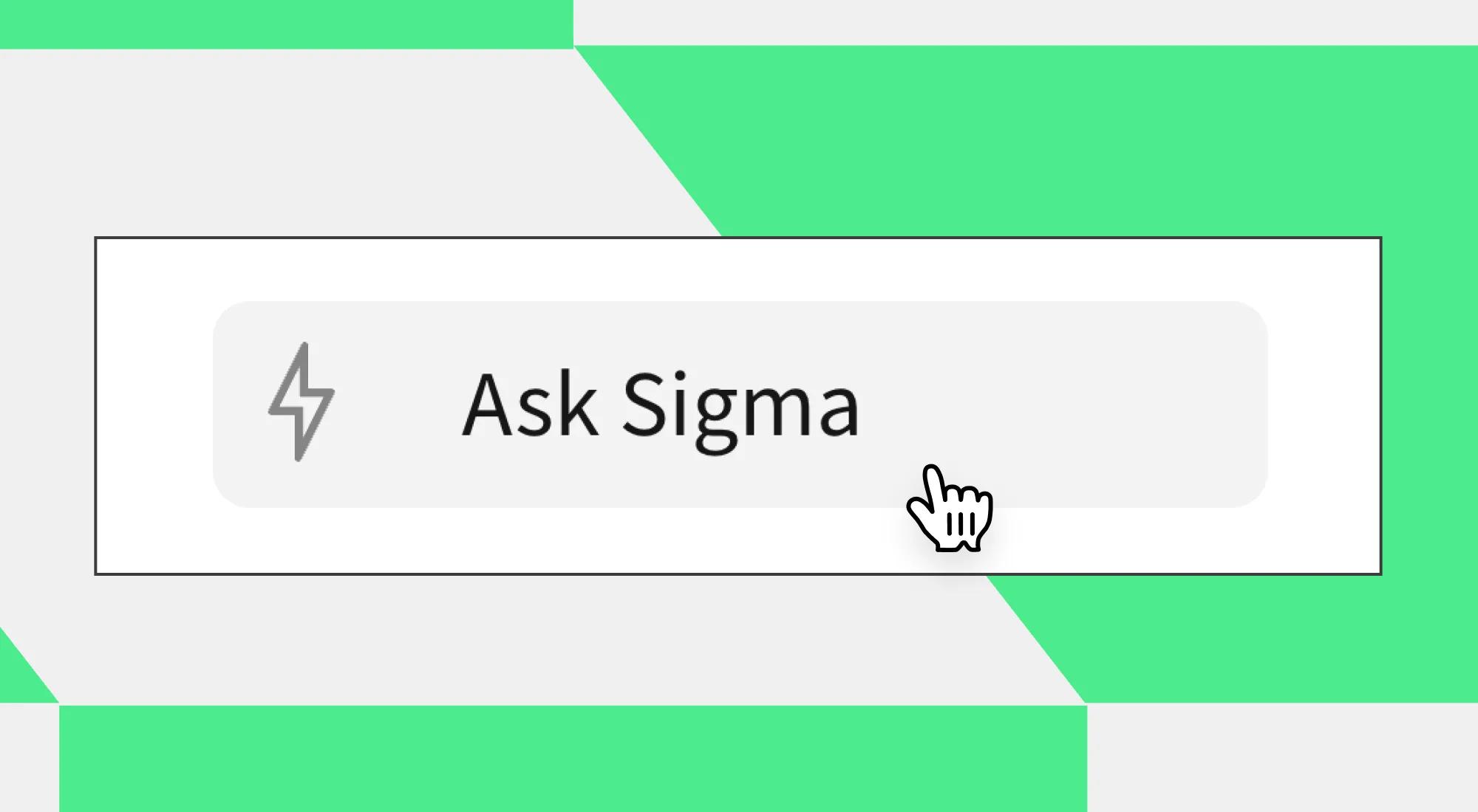 Introducing Ask Sigma: AI That Works Like A Data Analyst