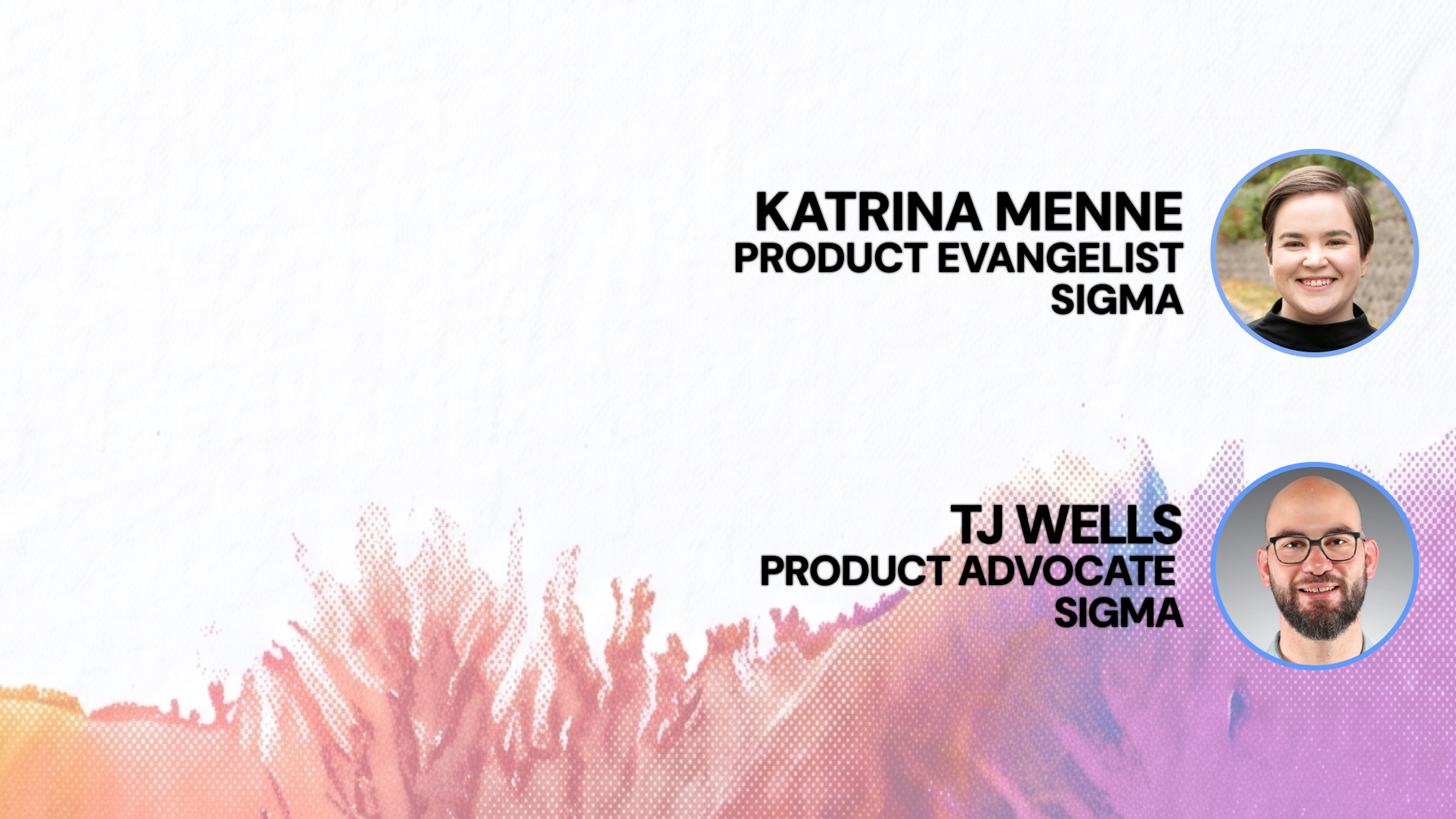 Orange, coral and purple bursts of color with the photos of Katrina Menne and TJ Wells.