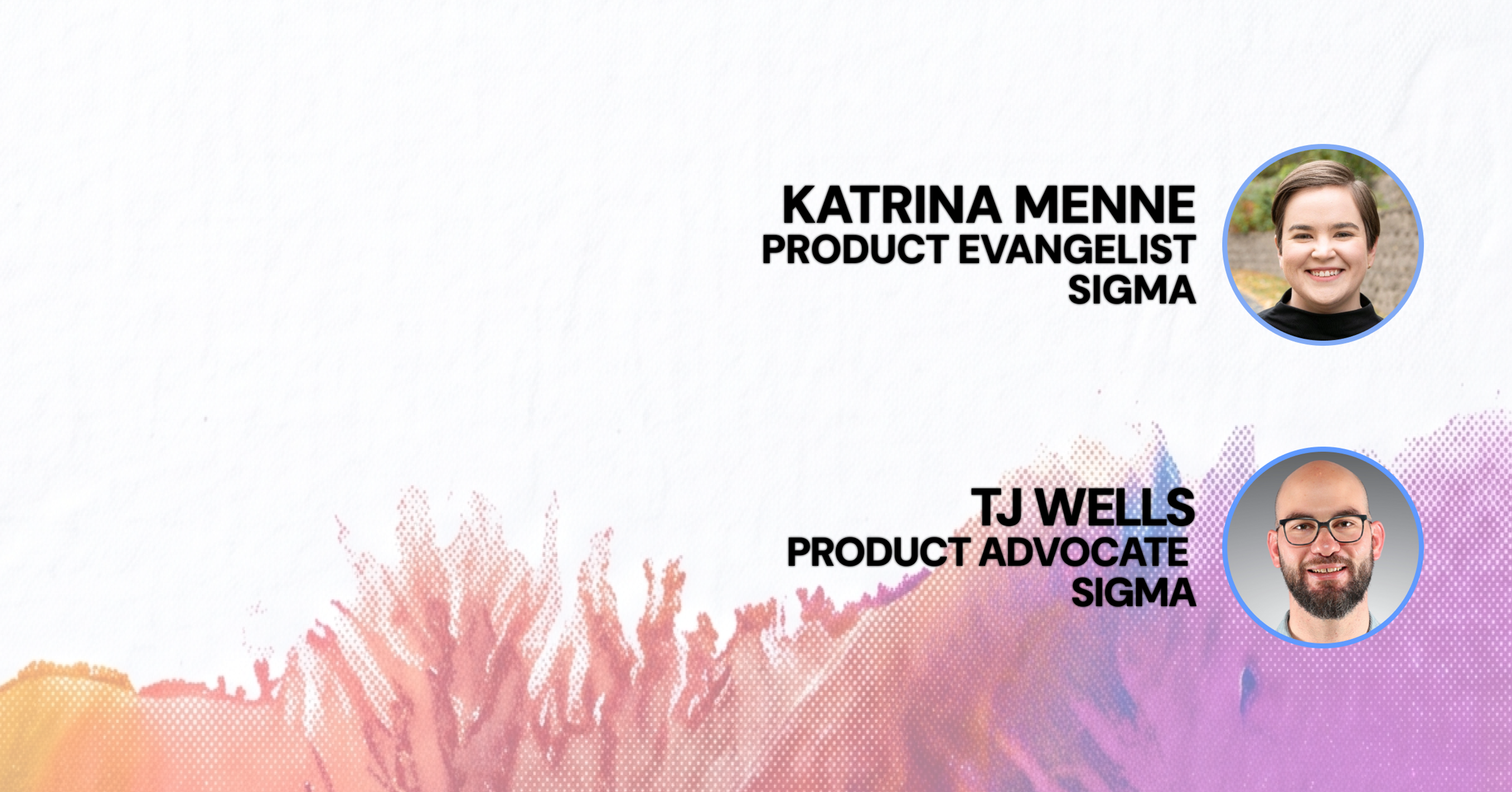 Orange, coral and purple bursts of color with the photos of Katrina Menne and TJ Wells.