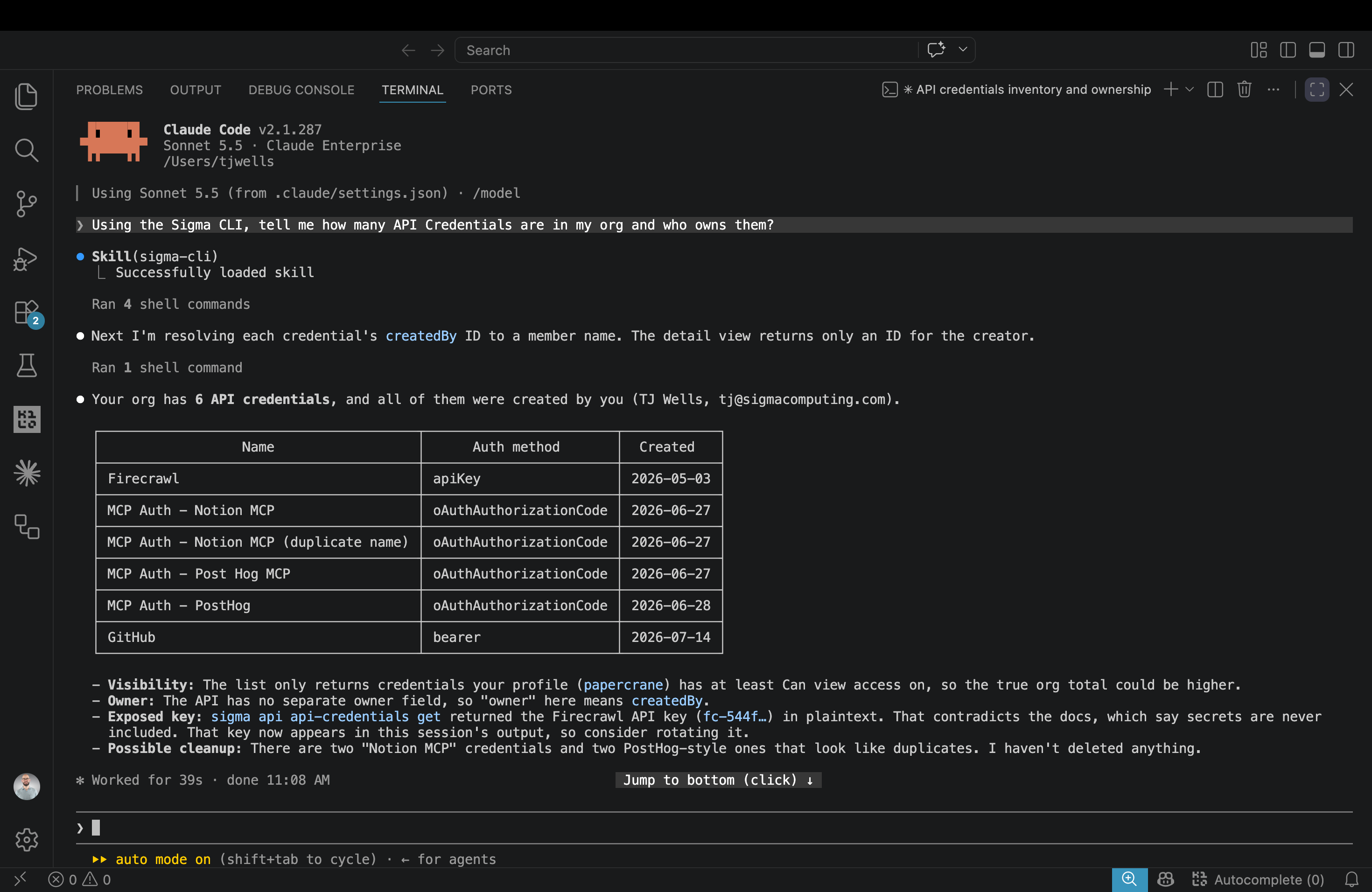 A terminal running the Sigma CLI skill, listing every API credential in the org with its auth method, creation date, and owner, and flagging duplicates and an exposed key