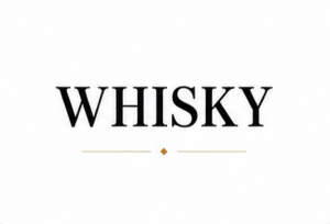 WHISKY