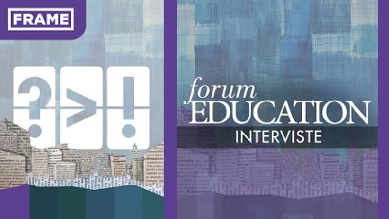 Copertina di Forum Education - le interviste