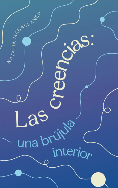 Las creencias: una brújula interior