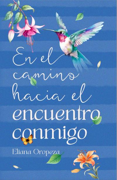 En el camino hacia el encuentro conmigo