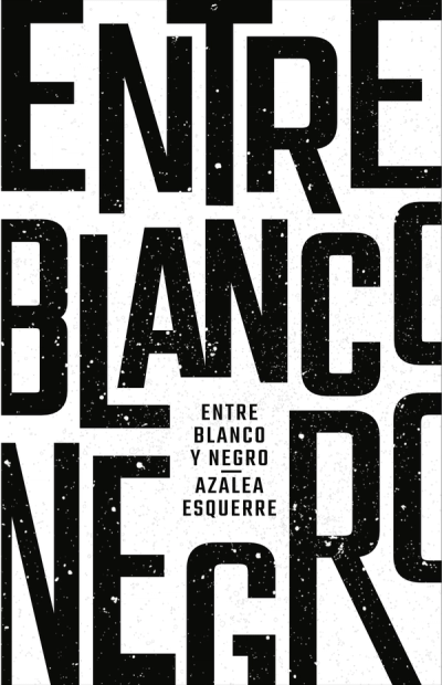 Entre Blanco y Negro