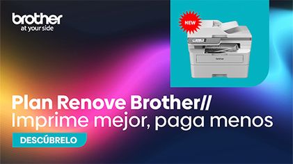 Renueva tu impresora con Brother