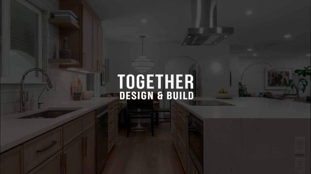 Together Design & Build remodeling project