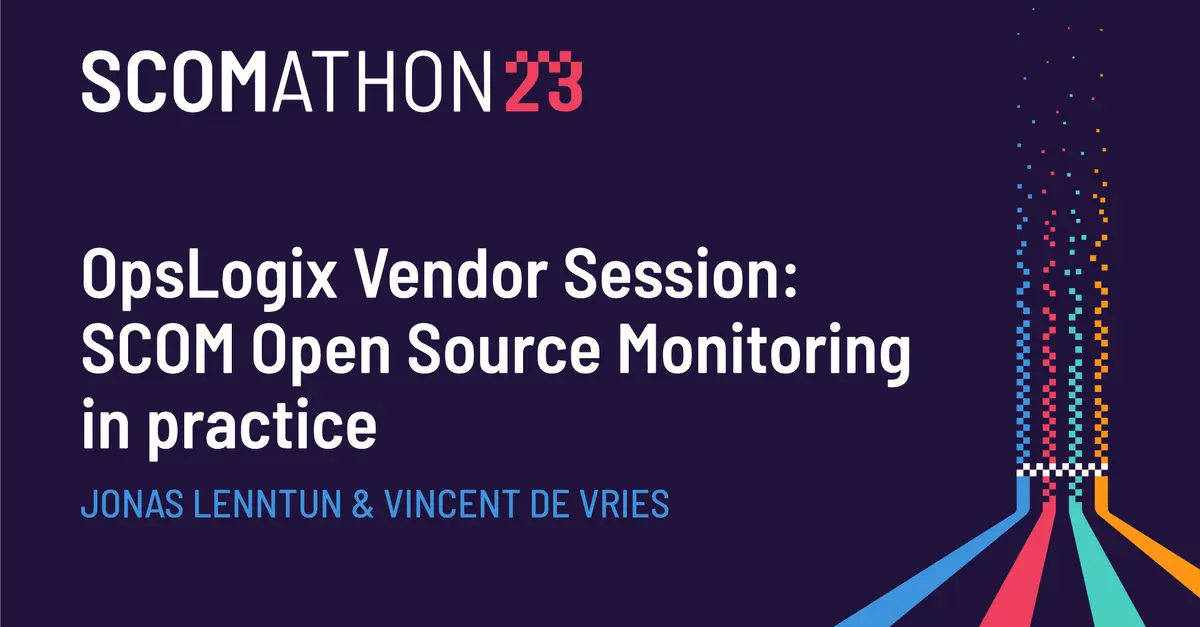 SCOM Open Source Monitoring in practice - SCOMathon