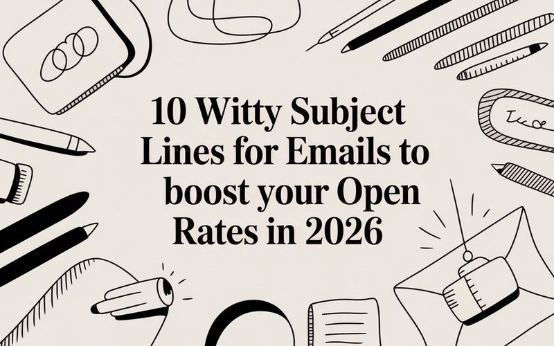 10 Witty Subject Lines for Emails to Boost Your Open Rates in 2026