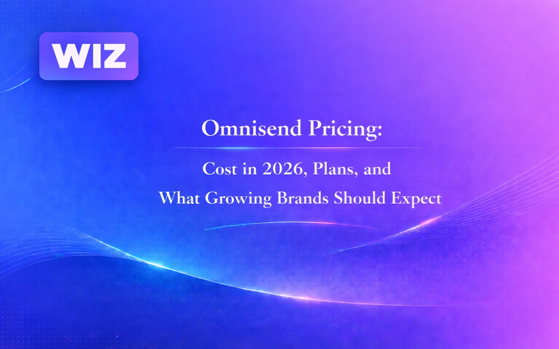 Omnisend Pricing: Cost in 2026, Plans, and What Growing Brands Should Expect