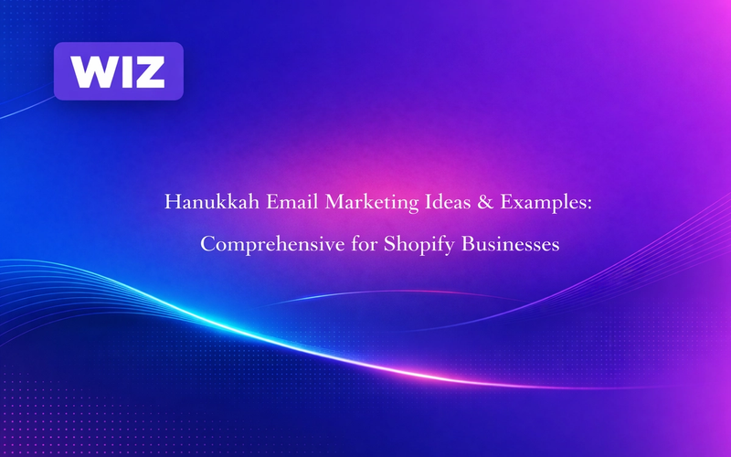 Hanukkah Email Marketing Ideas & Examples: Comprehensive for Shopify Businesses