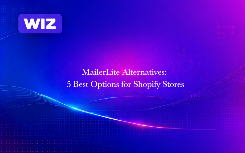 MailerLite Alternatives: 5 Best Options for Shopify Stores