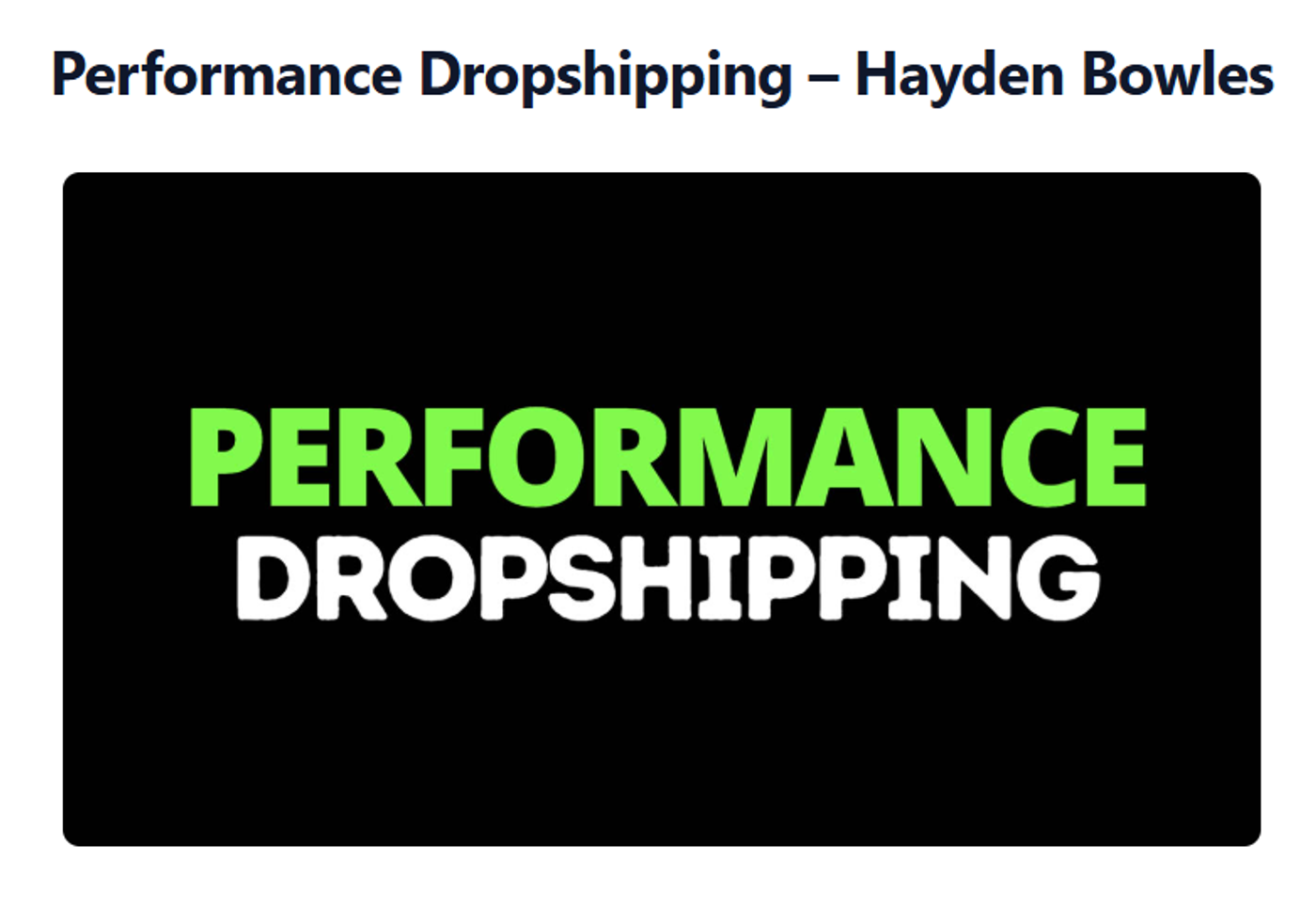 Image highlighting Hayden Bowles’ performance dropshipping niche.