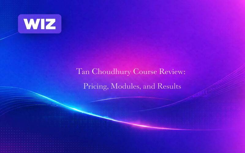 Tan Choudhury Course Review: Pricing, Modules, and Results