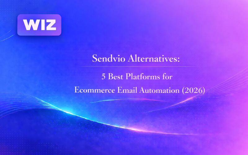 Sendvio Alternatives: 5 Best Platforms for Ecommerce Email Automation (2026)