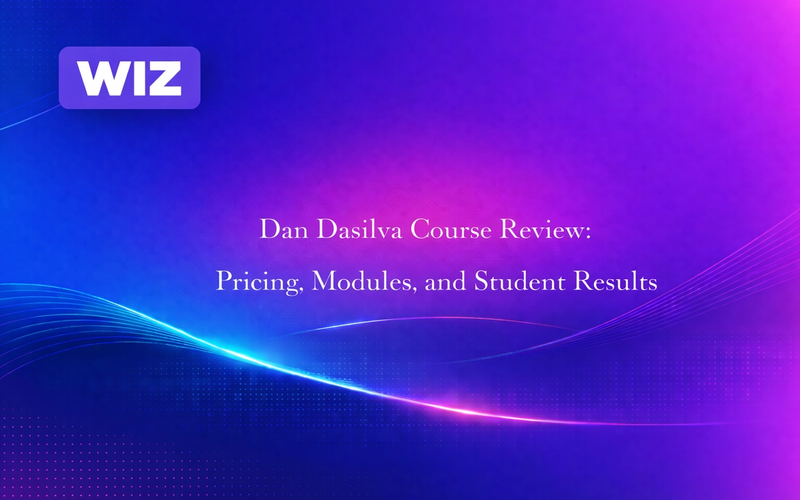 Dan Dasilva Course Review: Pricing, Modules, and Student Results