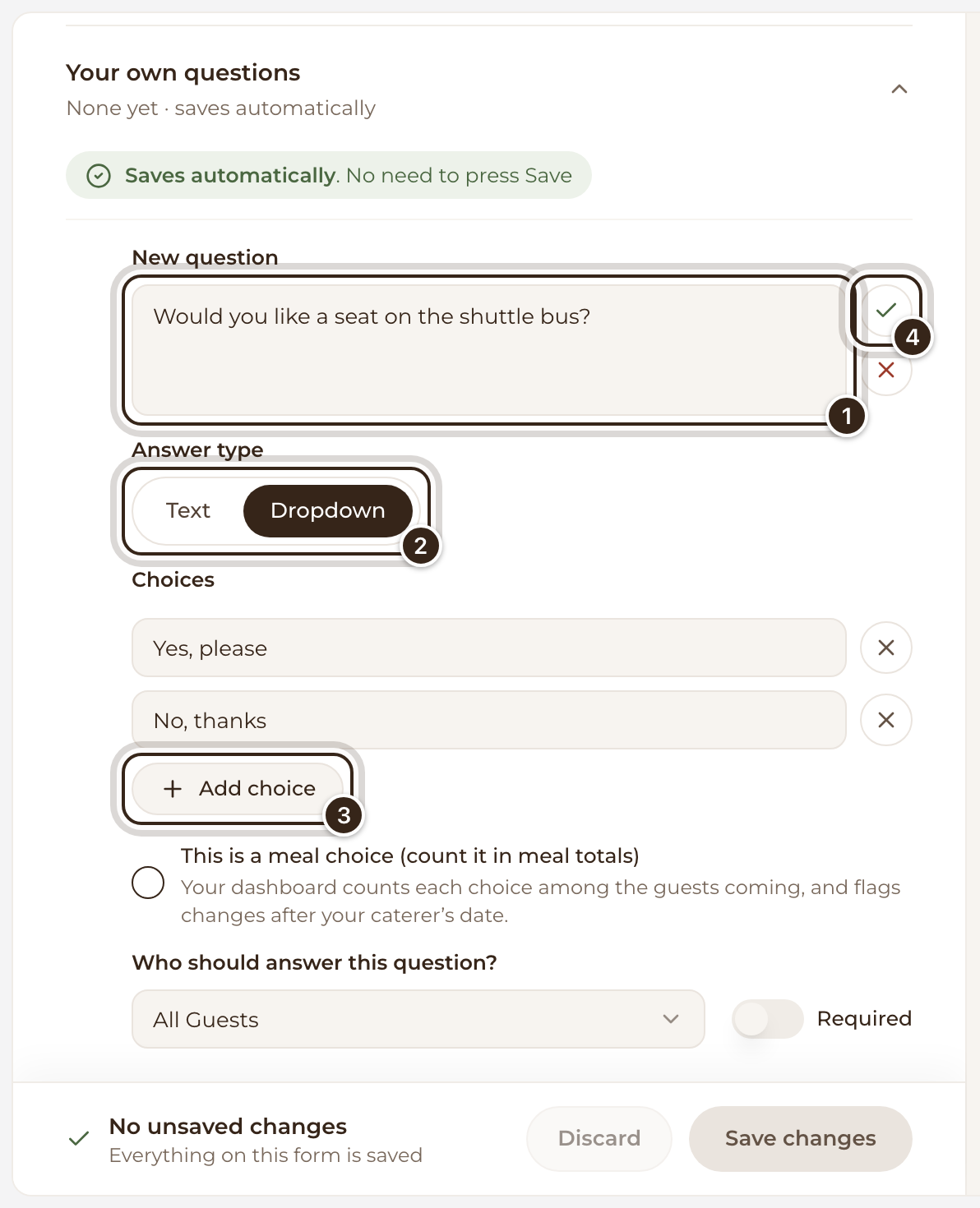 A new question about a shuttle bus with Dropdown chosen, two choices, and the tick to add it marked