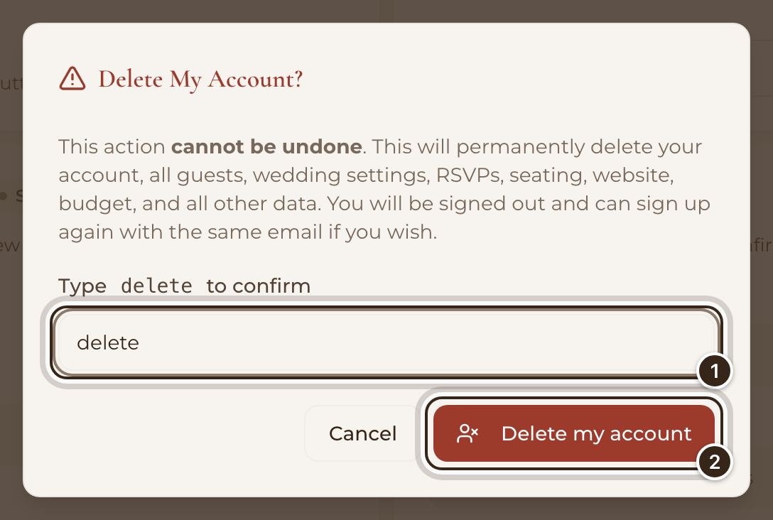 The Delete My Account? window with delete typed in the box, and the Delete my account button marked