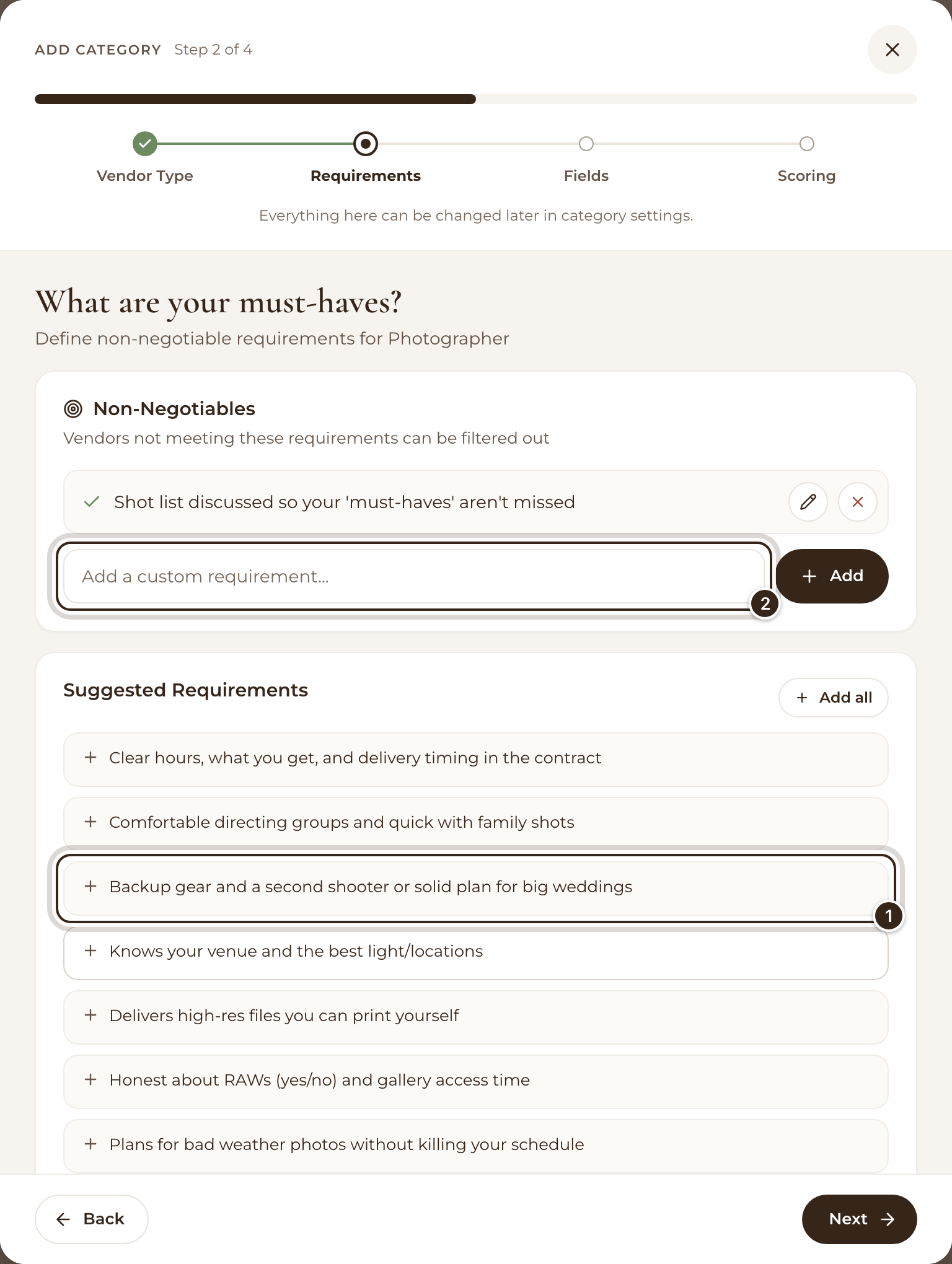 The Requirements step with one must-have added, a suggestion and the custom requirement box marked
