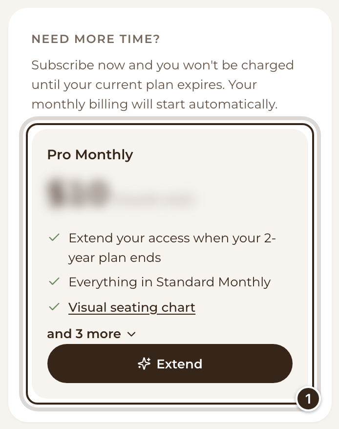 The Need more time? tile with the Pro Monthly offer and its Extend button marked