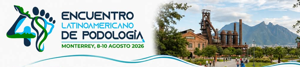 4er Encuentro Latinoamericano de Podología, Monterrey, 8-10 de agosto de 2026