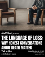 Event poster for 'The Language of Loss: Honest Conversations About Death' with talk & Q&A, January 7th at Grid Studios, London.