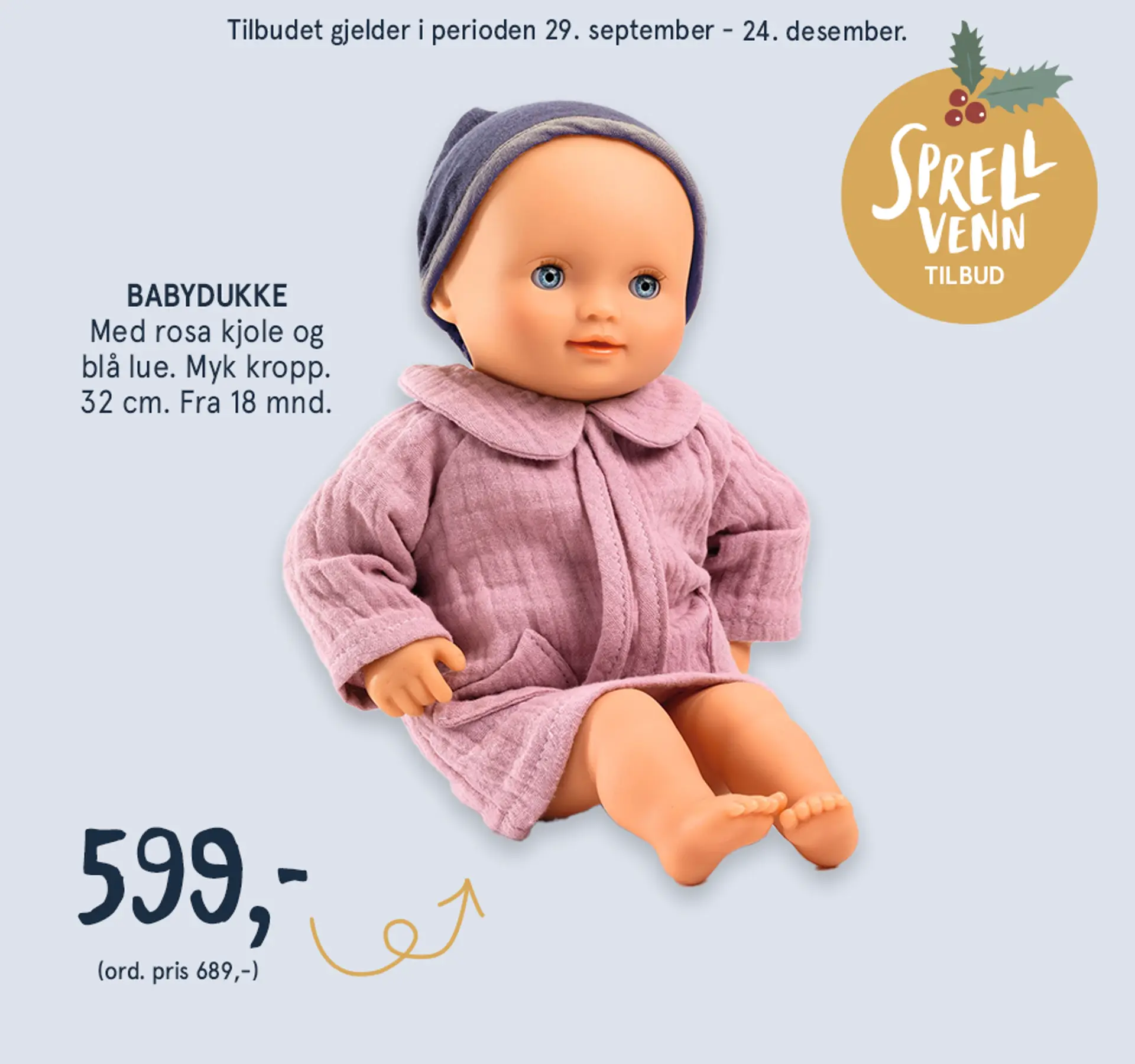 Fotografi av en babydukke. Juletilbud! NÅ 599 kr, ordinær pris 659 kr.