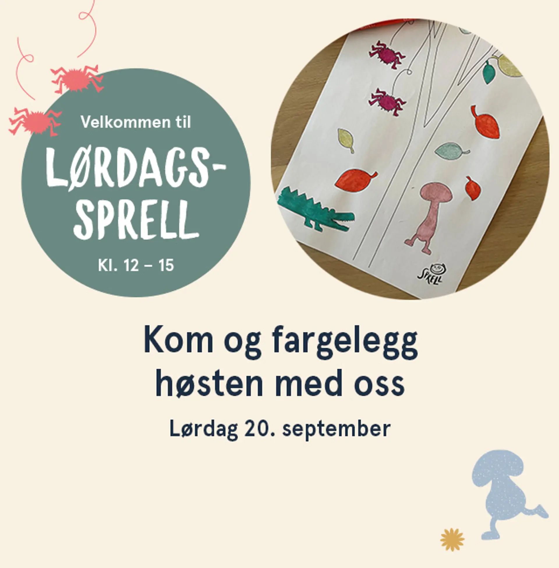 Velkommen til Lørdagssprell i alle butikkene på lørdag kl. 12- 15. Illustrasjon med informasjon.