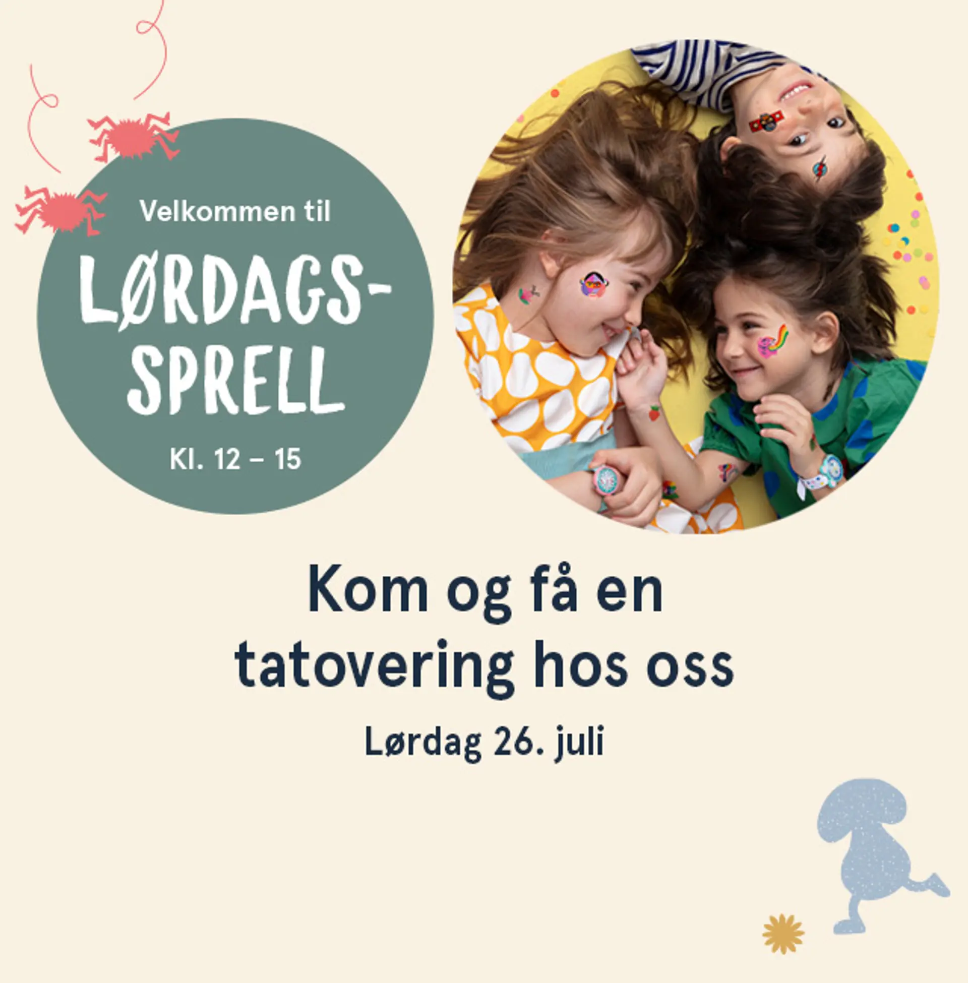 Velkommen til Lørdagssprell i alle butikkene på lørdag kl. 12- 15. Illustrasjon med informasjon.