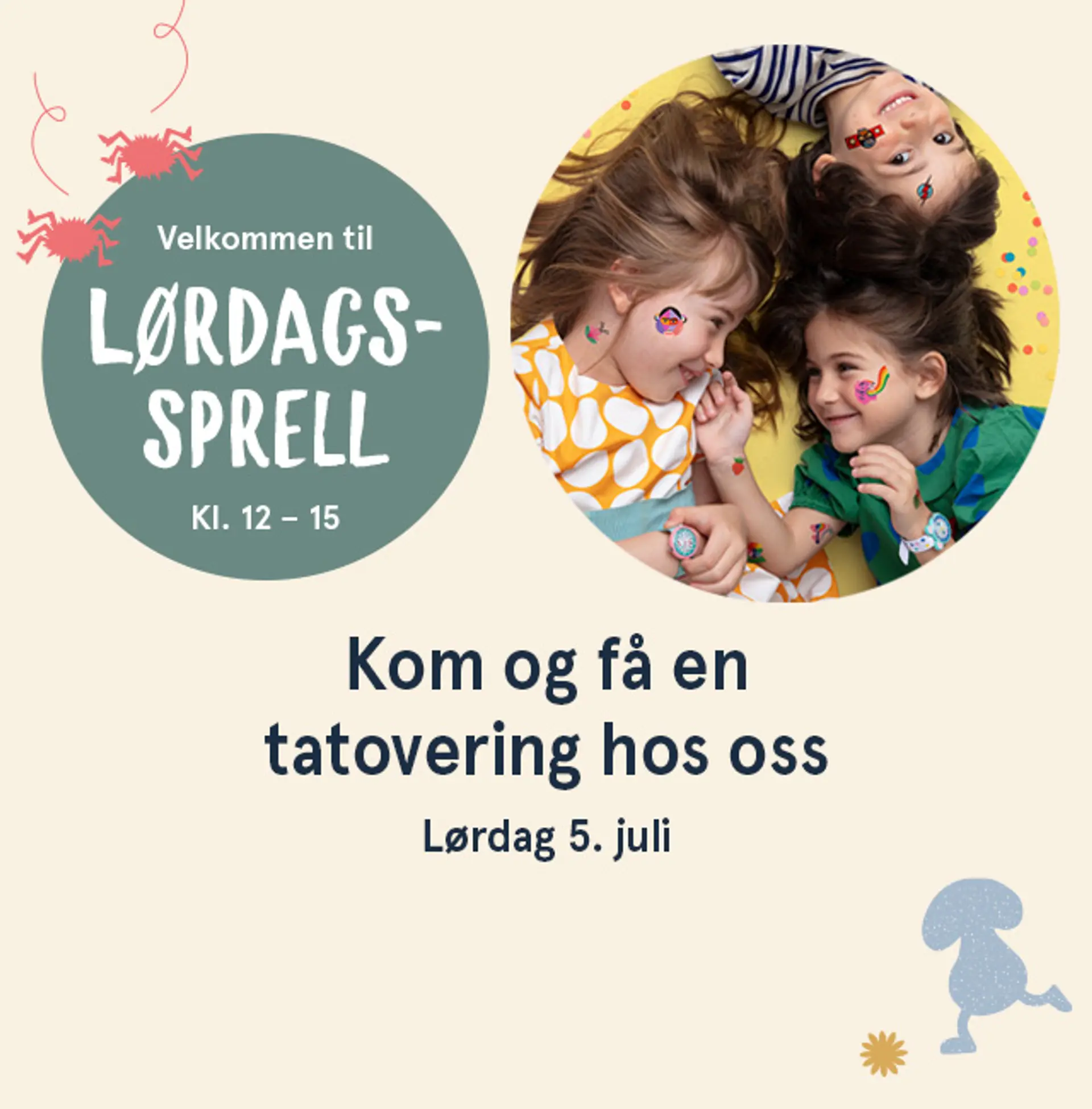 Velkommen til Lørdagssprell i alle butikkene på lørdag kl. 12- 15. Illustrasjon med informasjon.