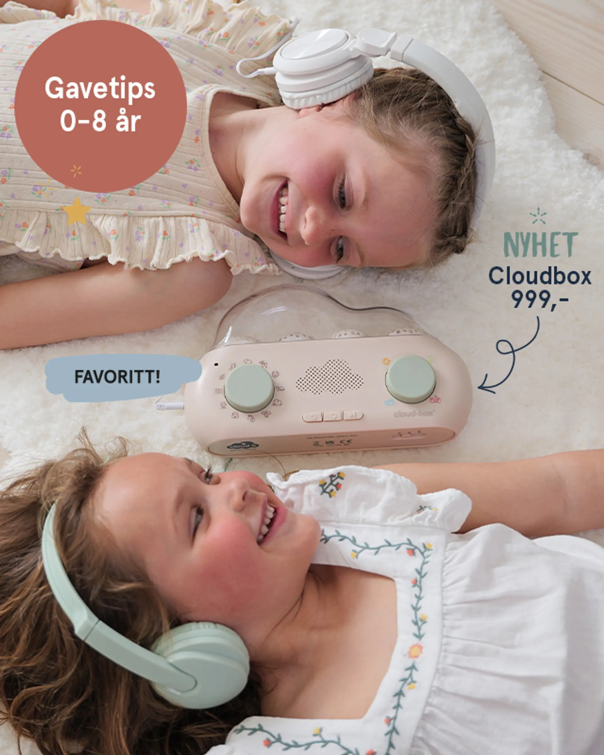 Gavetips 0-8 år: CloudBox - favoritt og nyhet! Fotografi av to jenter med en Cloudox.