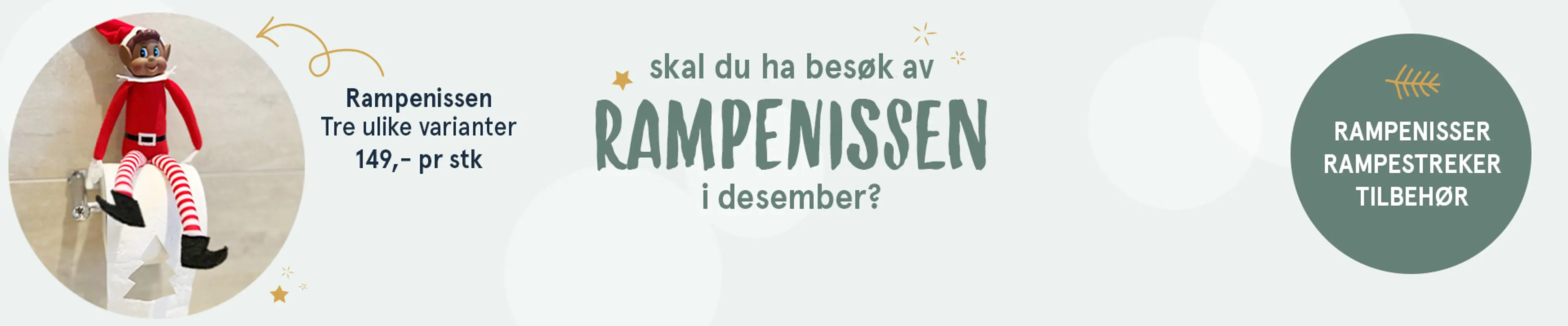 Skal du ha besøk av Rampenissen i desember? Illustrasjon med tekst og fotografi av Rampenissen.