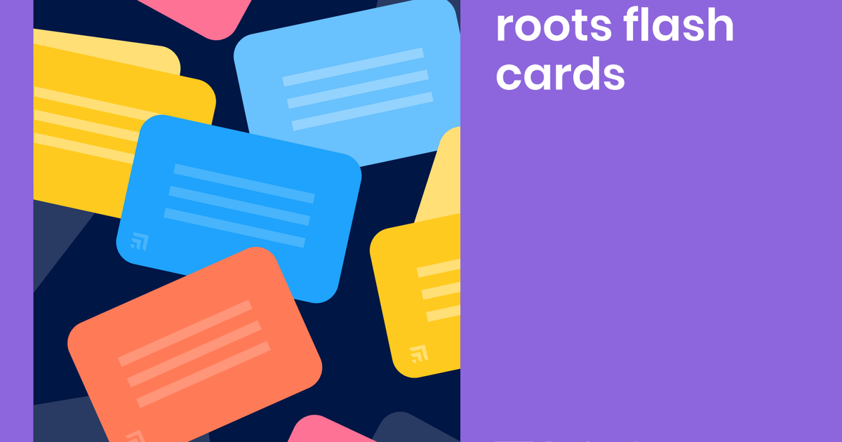 37 Common Roots Flash Cards | Bedrock Learning