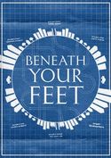 Beneath Your Feet Beneath Your Feet