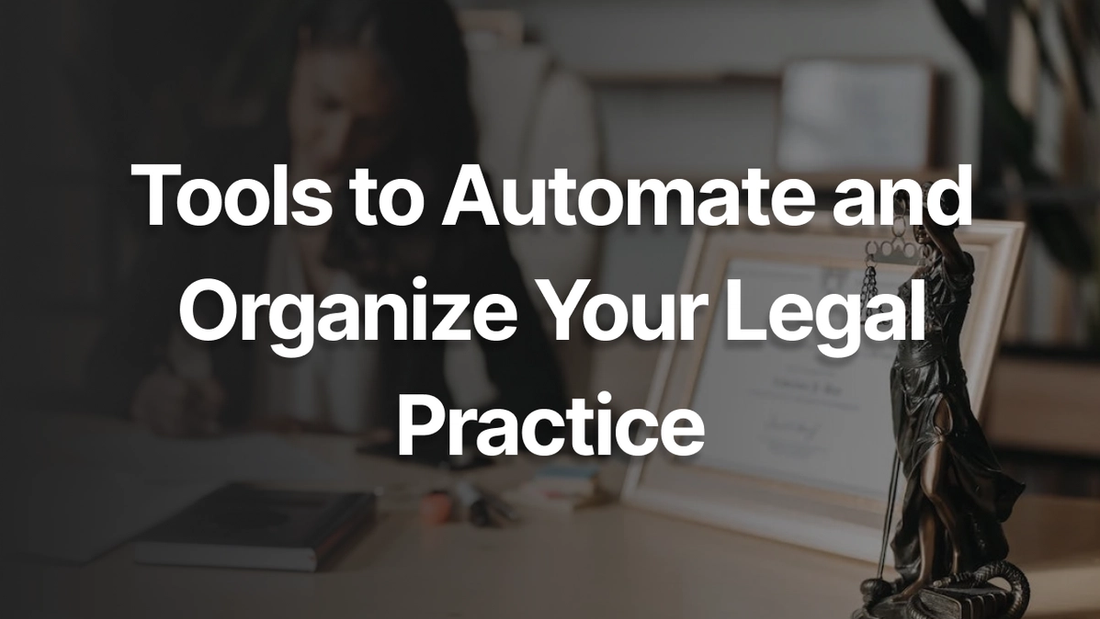 Law Firm Workflow Software Guide: Tools to Automate and Organize Your Legal Practice